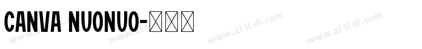 canva NuoNuo字体转换